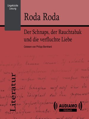 cover image of Der Schnaps, der Rauchtabak und die verfluchte Liebe